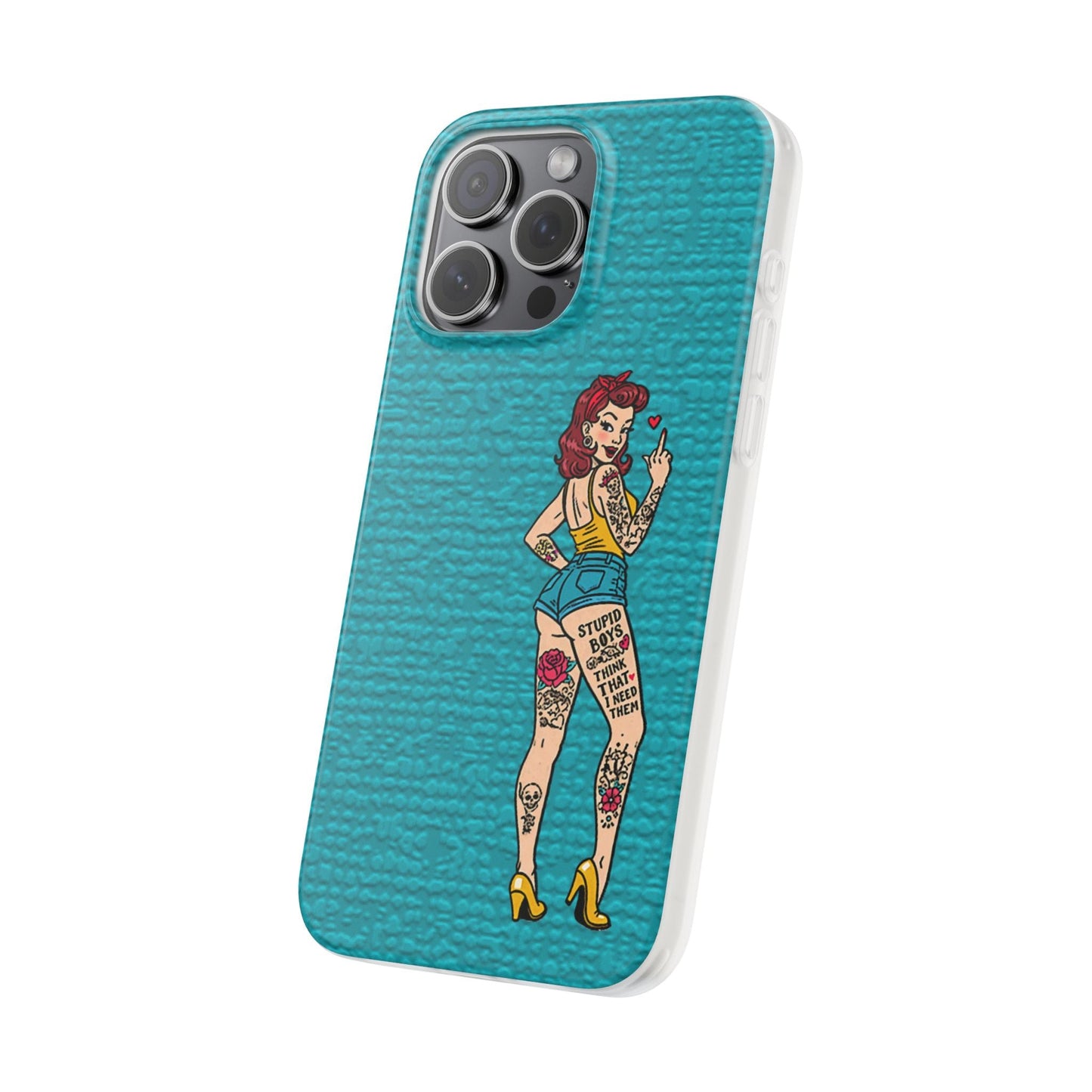 Sassy Pin-Up Stupid Boys Teal Flexi Phone Case