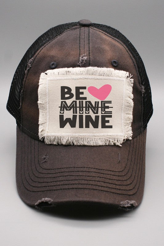 Be Mine Wine Valentines Day Hat - Aaria Tees