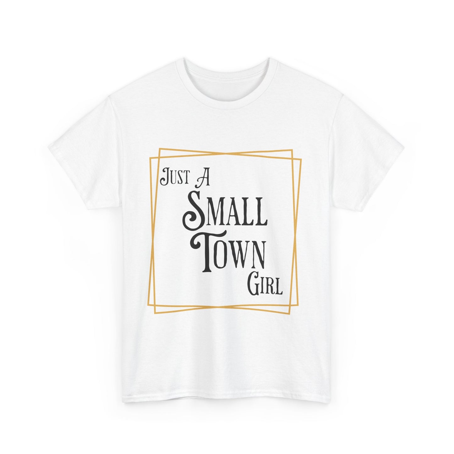 "Just a Small Town Girl" Cotton Tee - Aaria Tees