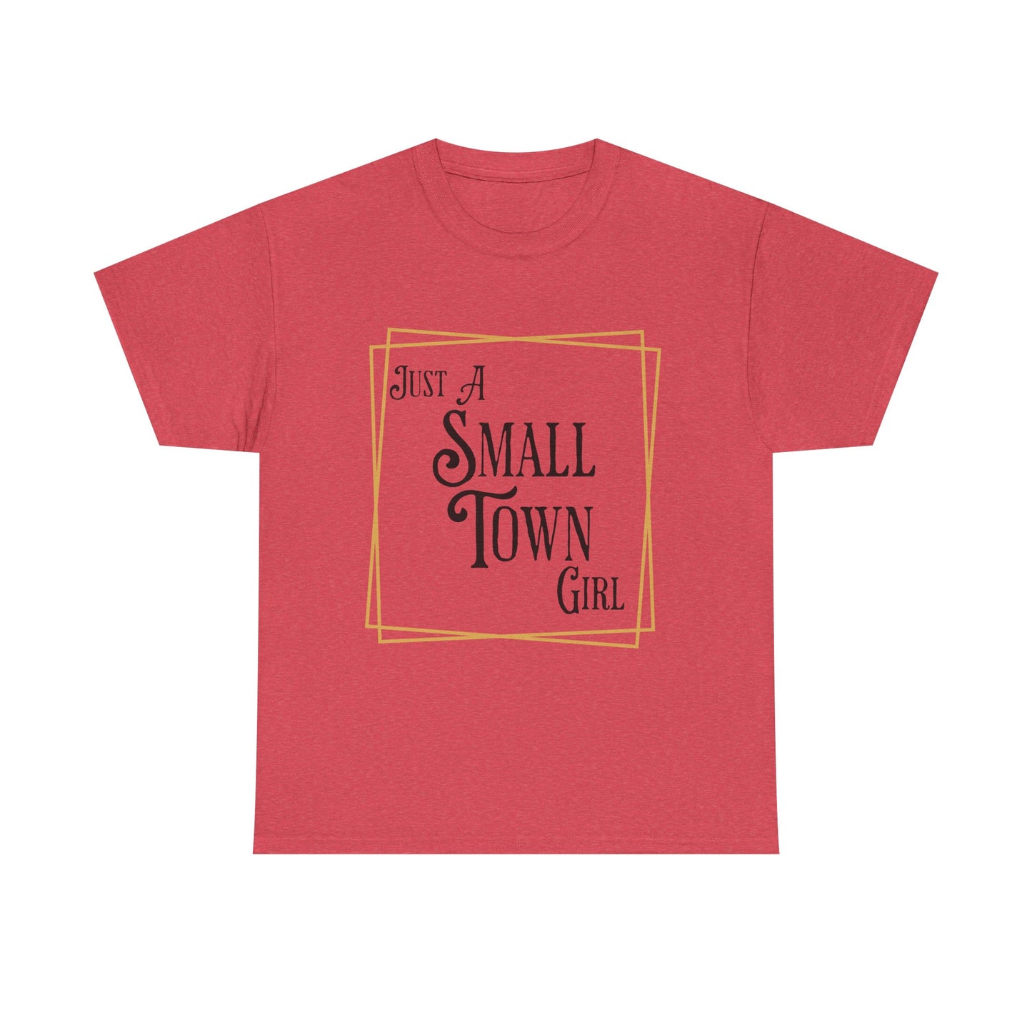 "Just a Small Town Girl" Cotton Tee - Aaria Tees