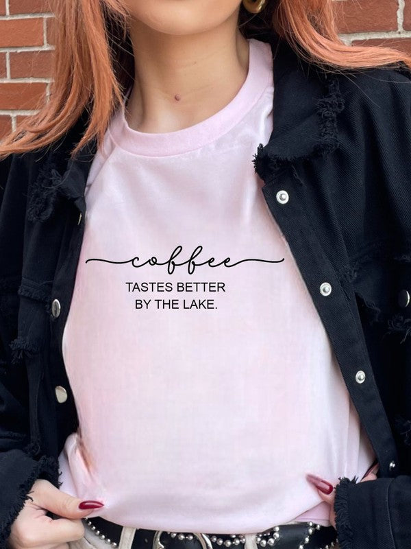 PLUS Coffee Tastes Better By The Lake Graphic Tee