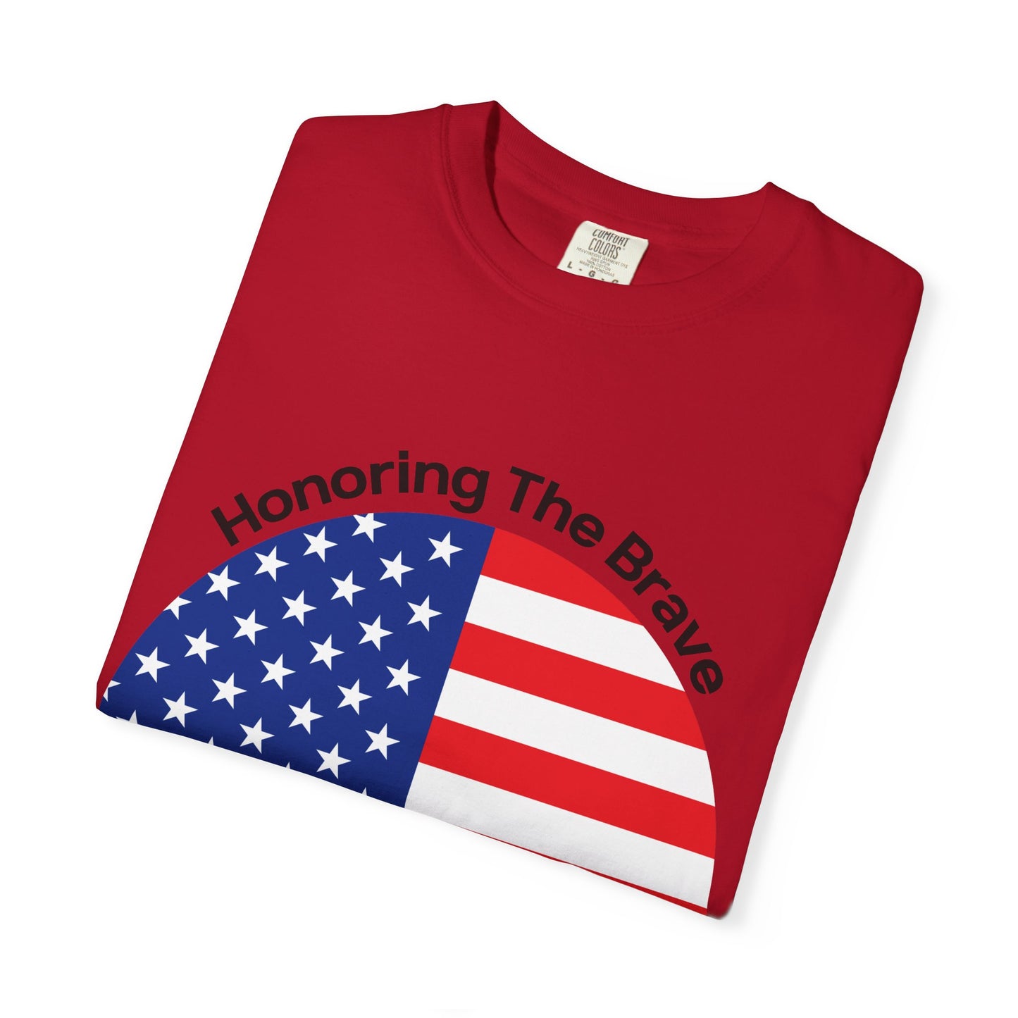 "Honoring The Brave" Memorial Day T-shirt for Men and Women