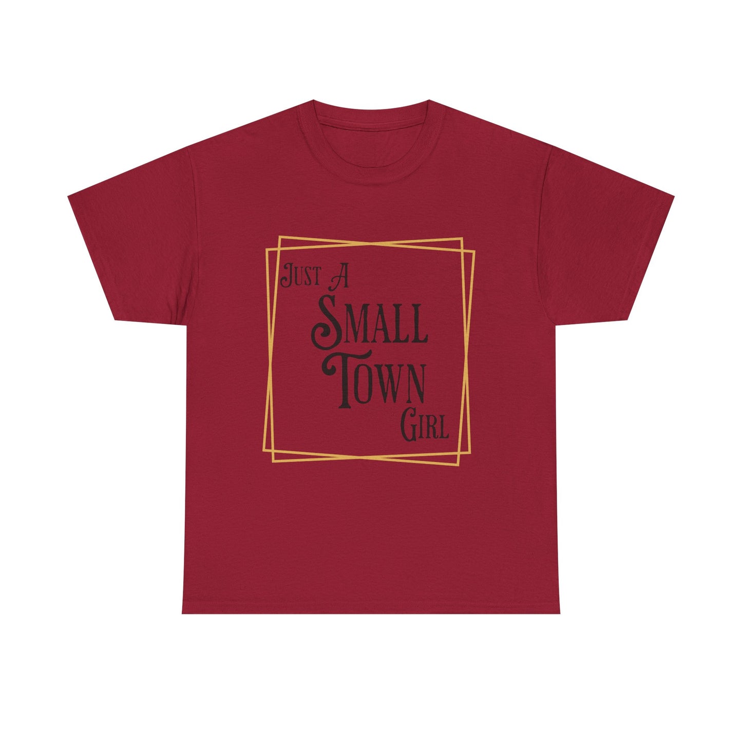 "Just a Small Town Girl" Cotton Tee - Aaria Tees