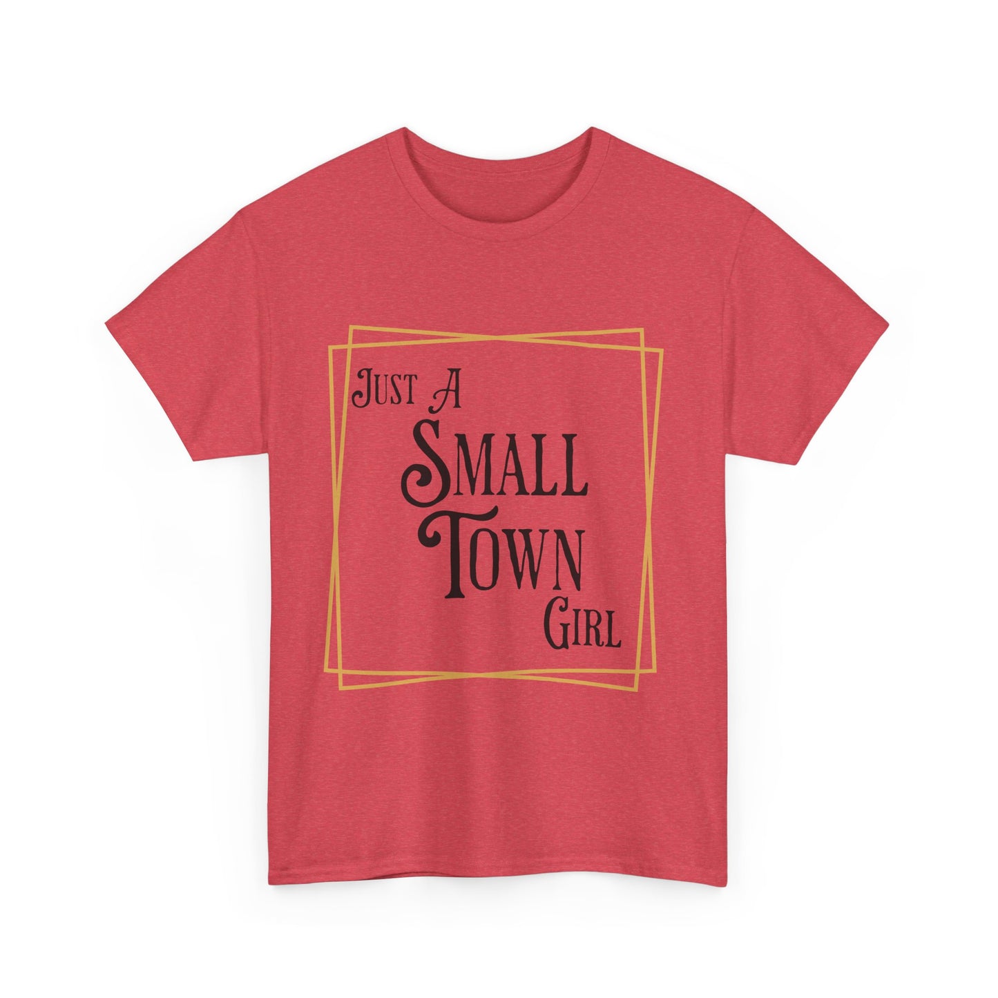 "Just a Small Town Girl" Cotton Tee - Aaria Tees