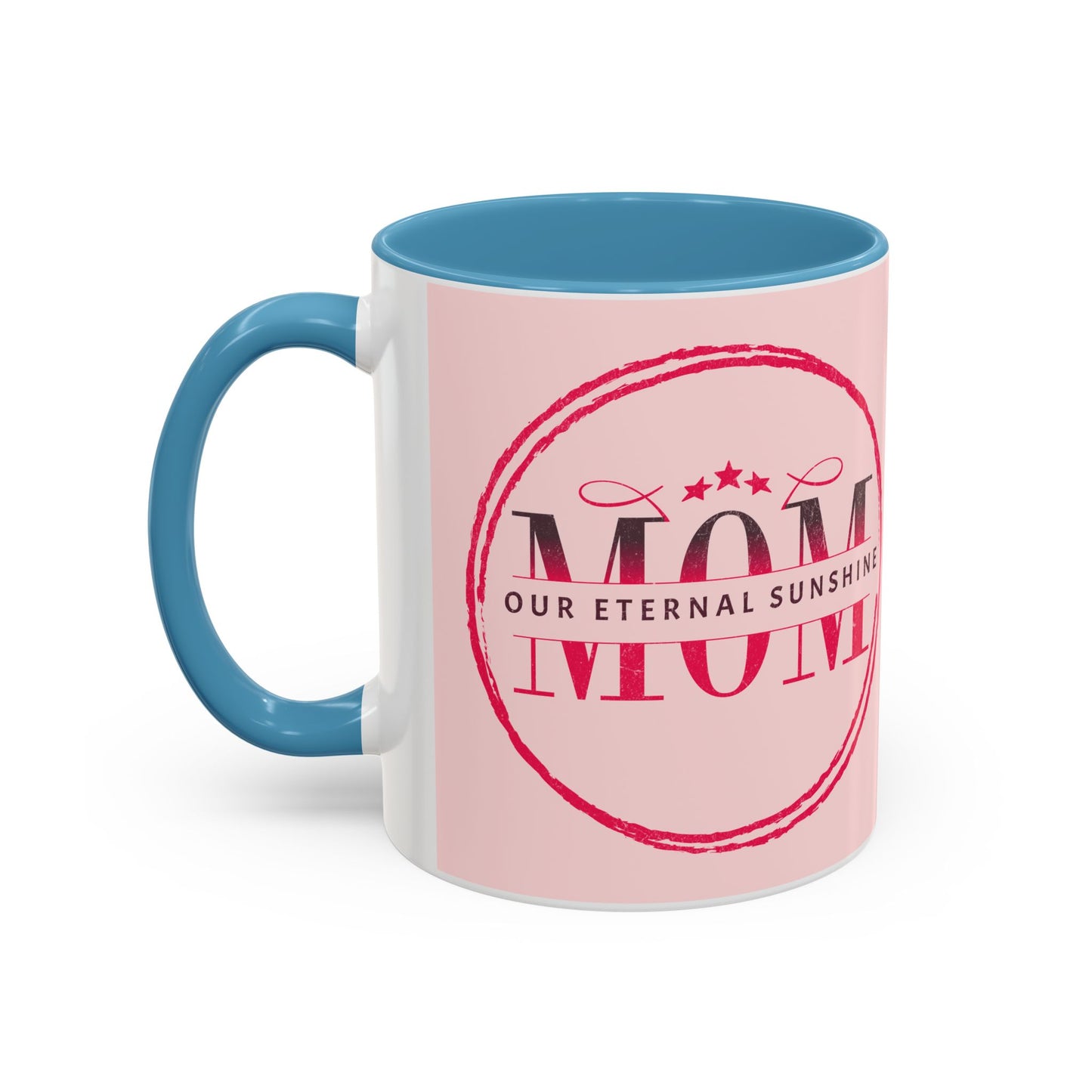 "Mom our eternal sunshine" Personalized Mom Coffee Mug – Perfect Gift for Mother's Day