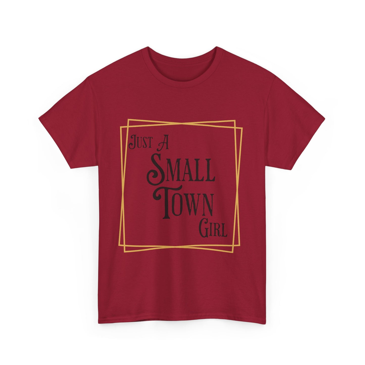 "Just a Small Town Girl" Cotton Tee - Aaria Tees