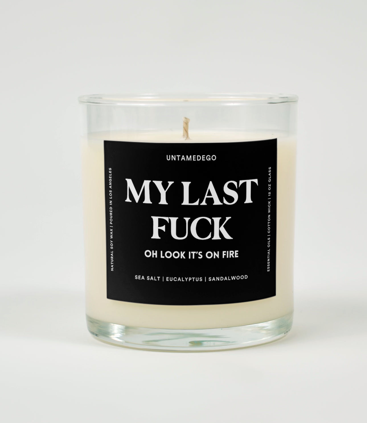 My Last Fuck | Oh Look, It’s on Fire | Funny Candle