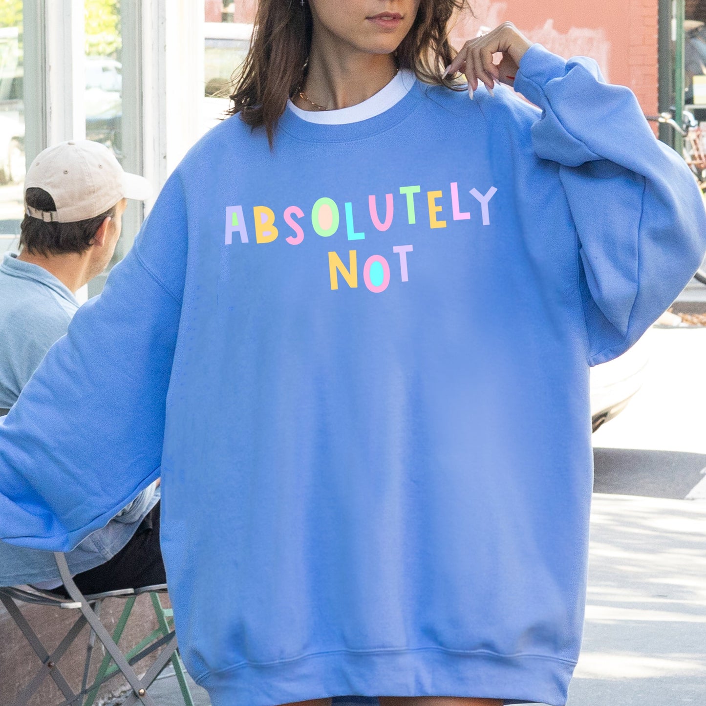 Absolutely Not Sweatshirt, Positivity, Funny, Sarcastic, Mom Gift, Mental Health, Colorful, Pastel, Crewneck, Crew Neck Sweatshirt