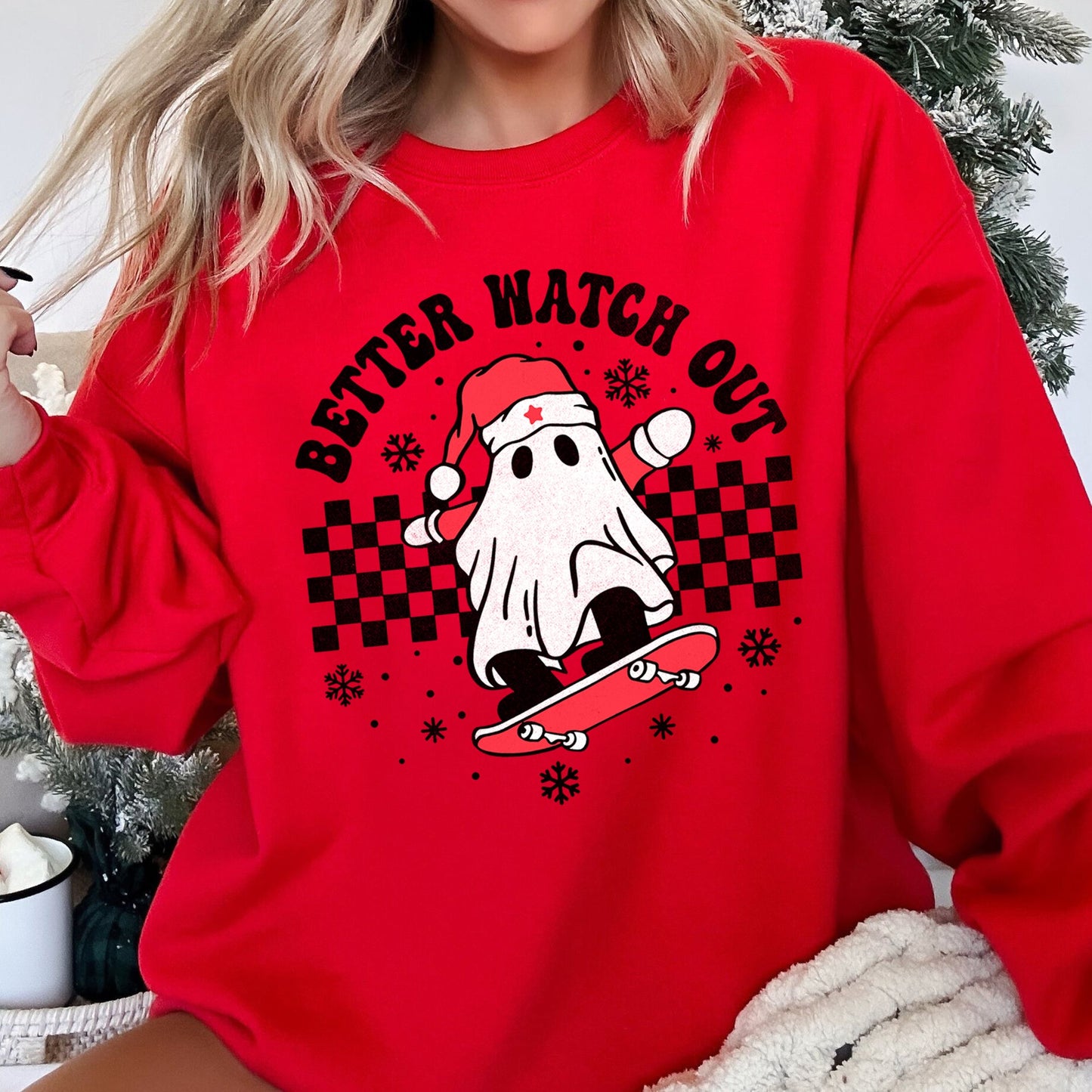 Better Watch Out, Ghost Christmas Sweatshirt