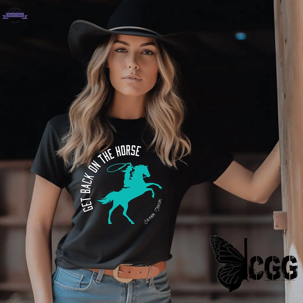 Get Back on the Horse Black Graphic Tee Shirt - Bourbon Cowgirl Carry Girl Gear Aaria Tees