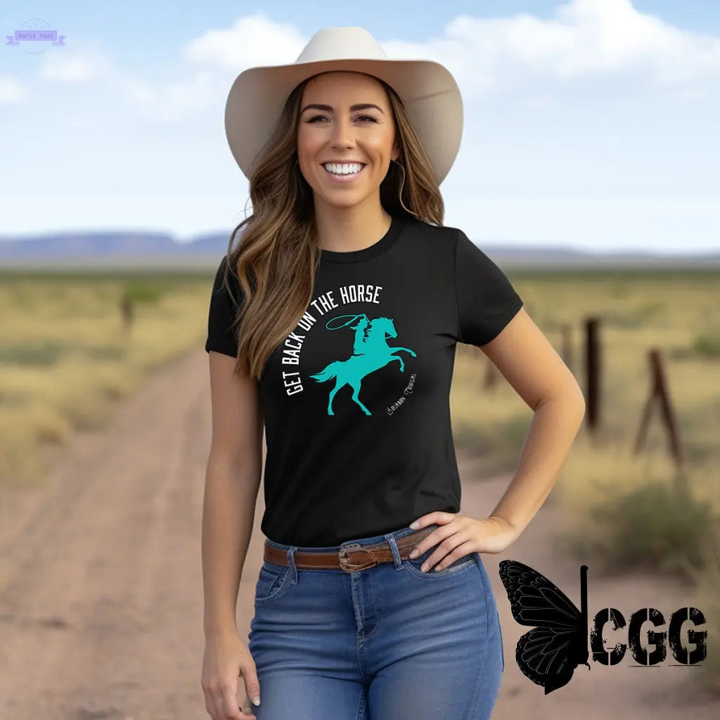 Get Back on the Horse Black Graphic Tee Shirt - Bourbon Cowgirl Carry Girl Gear Aaria Tees