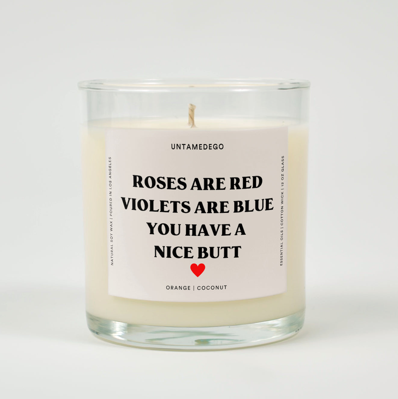Roses Are Red Violets Are Blue You Have A Nice Butt Valentine's Day Glass Candle