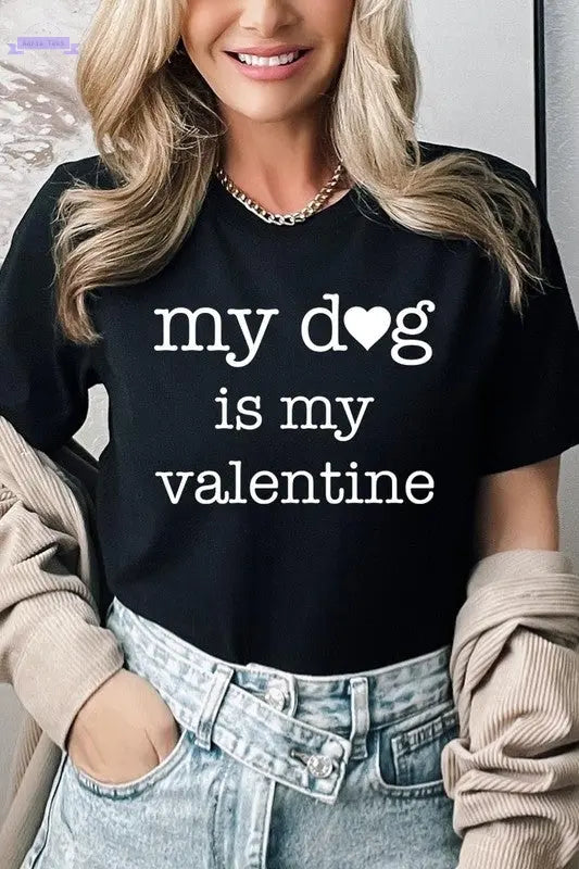 My dog Is My Valentine Graphic Tee Color Bear