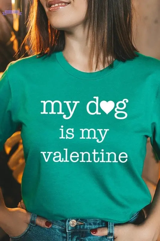 My dog Is My Valentine Graphic Tee Color Bear