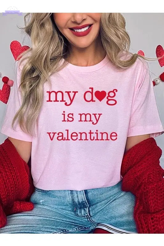 My dog Is My Valentine Graphic Tee Color Bear