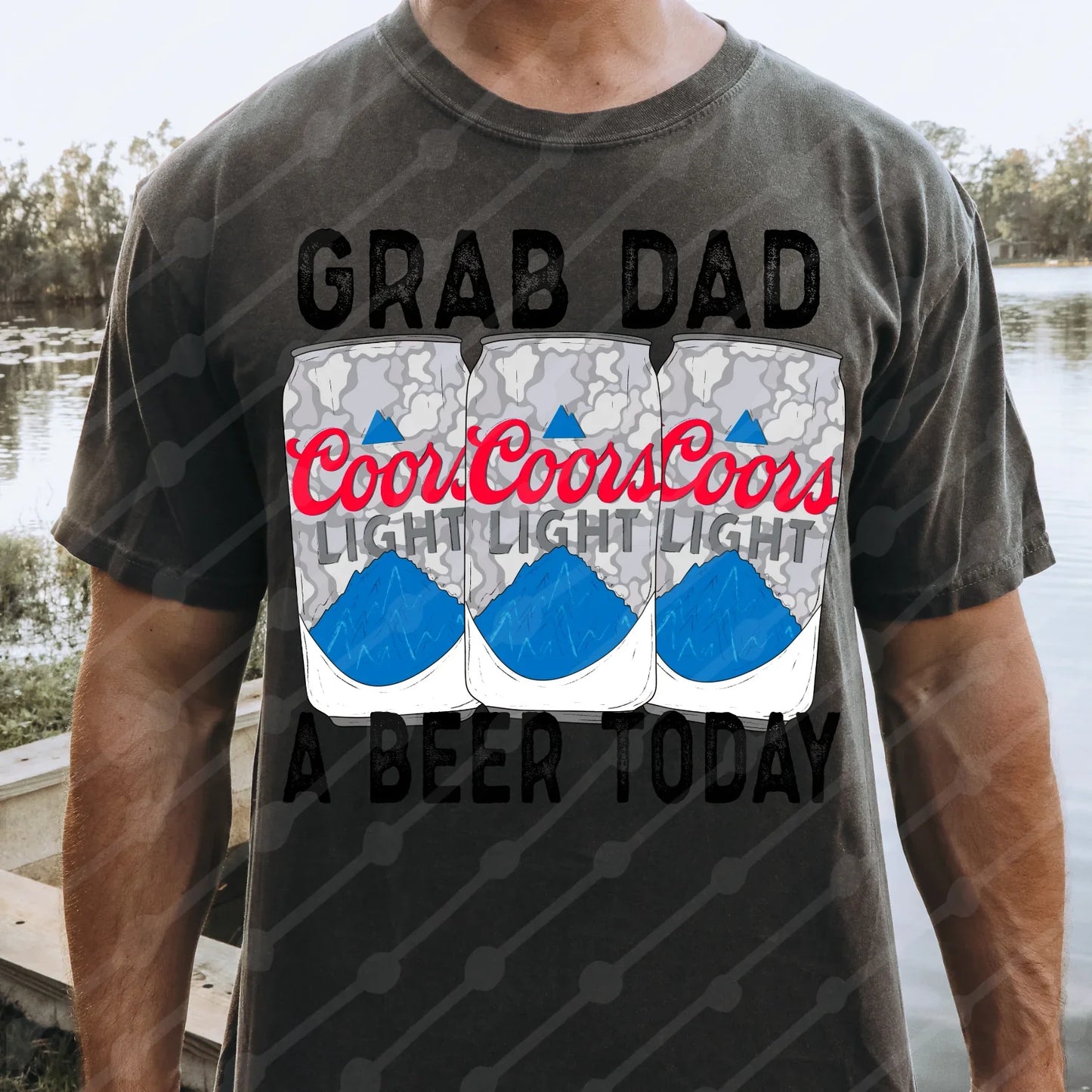 Grab Dad a beer today tee or sweatshirt