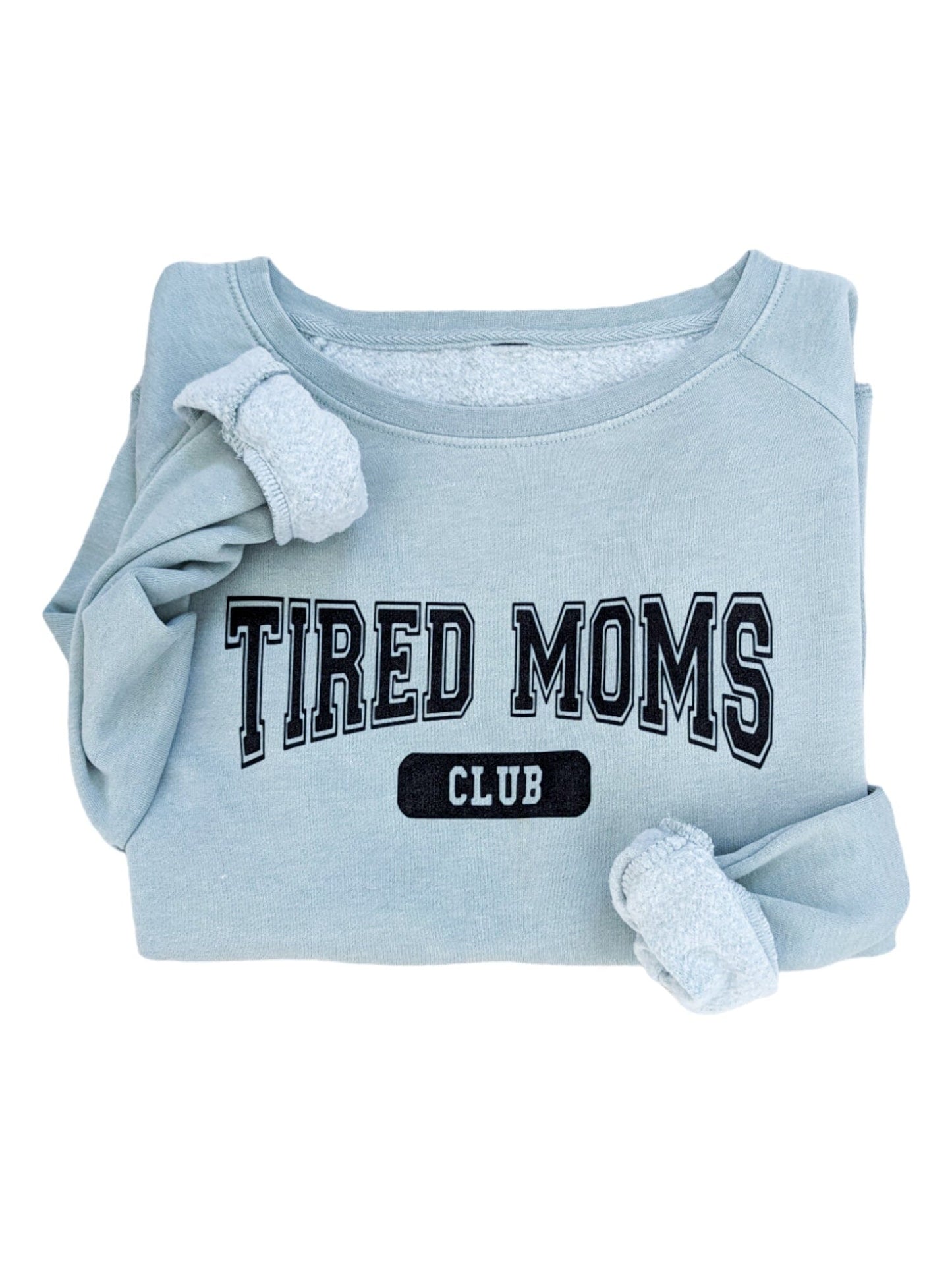 Tired Moms Club Pullover