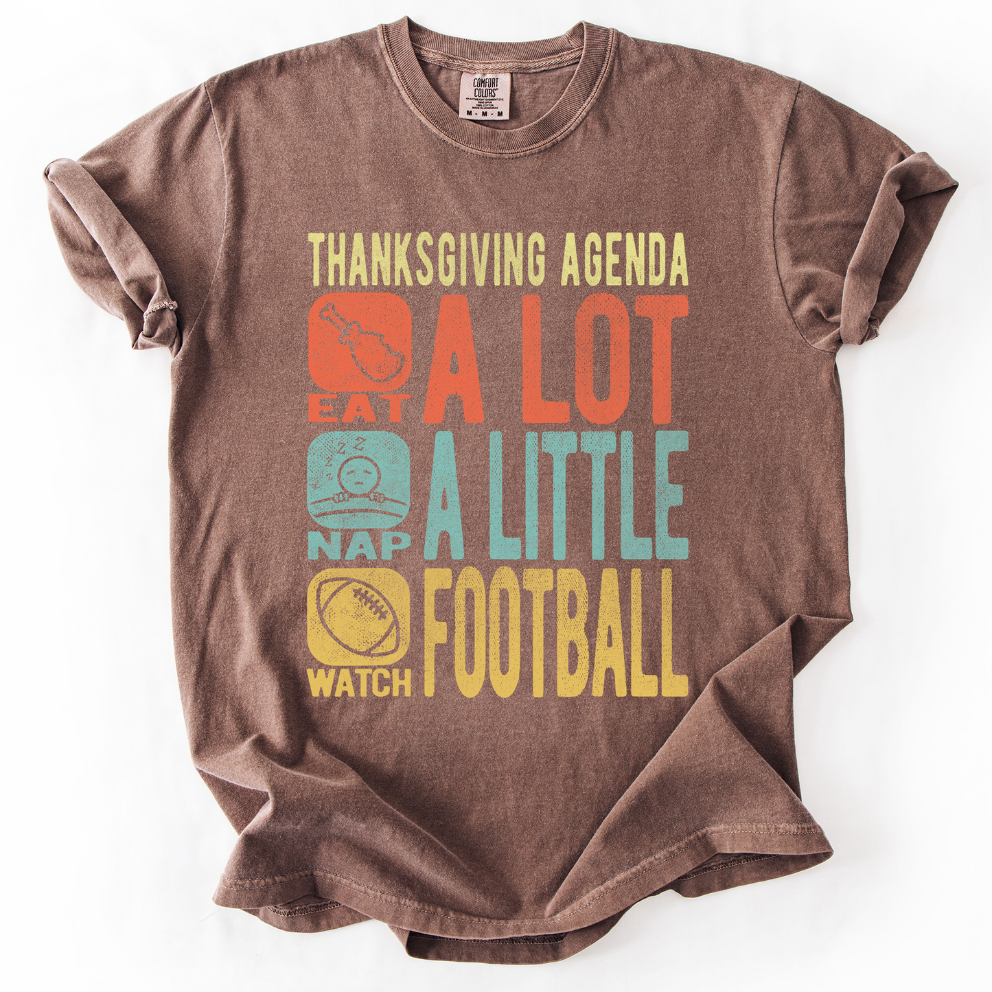 Thanksgiving Agenda, Turkey, Football, Fun, Autumn, Fall, Comfort Colors T-Shirt