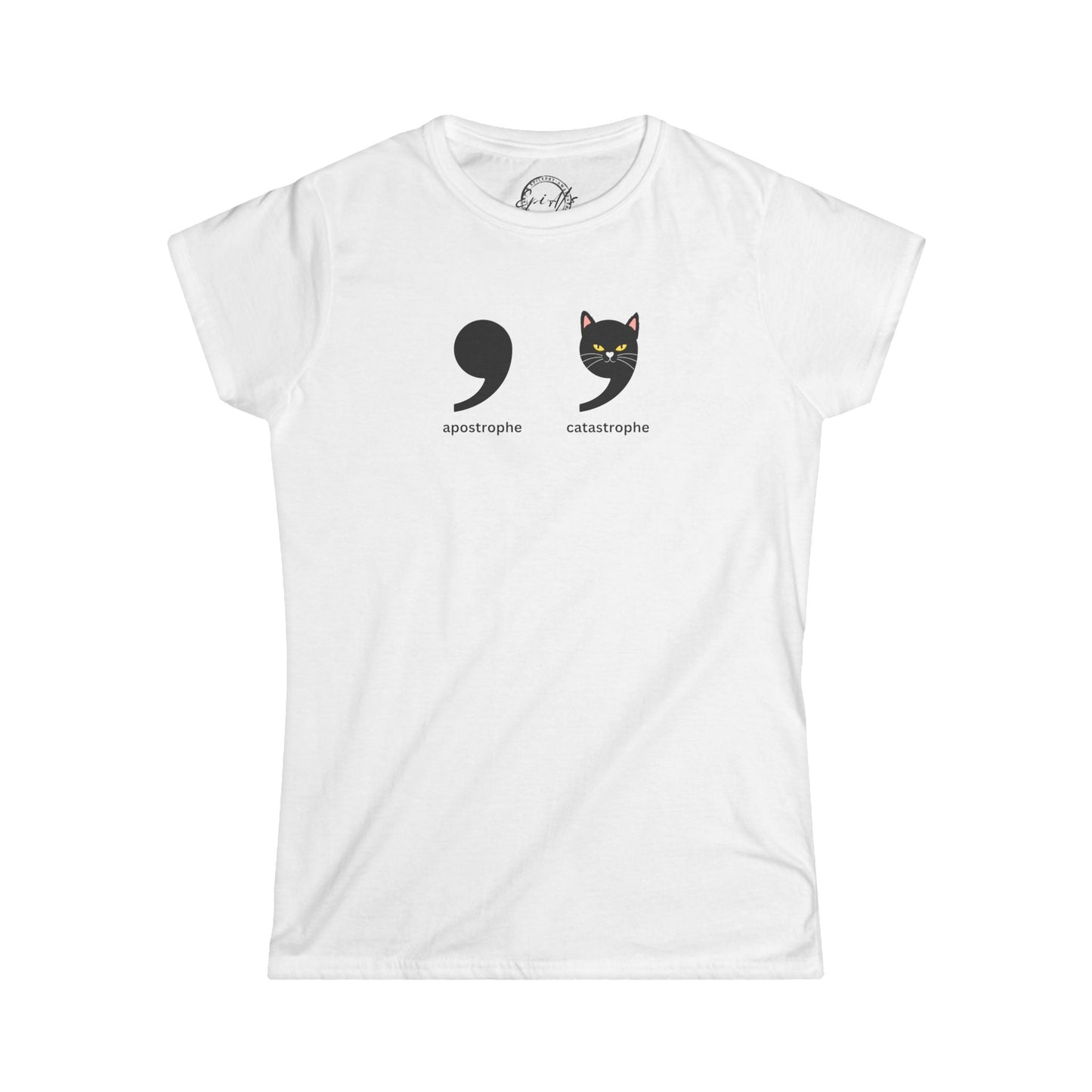 Apostrophe Catastrophe Women's Softstyle Tee