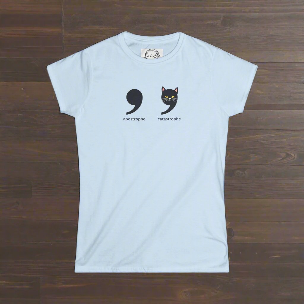 Apostrophe Catastrophe Women's Softstyle Tee