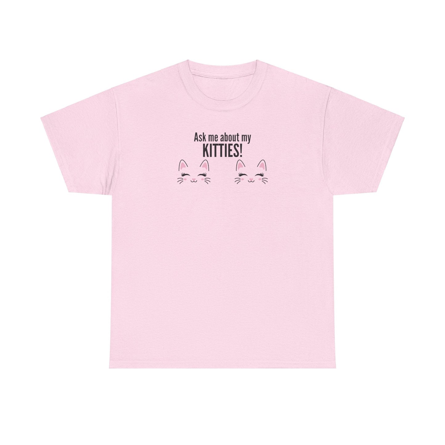 Ask Me About My Kitties Heavy Cotton Tee