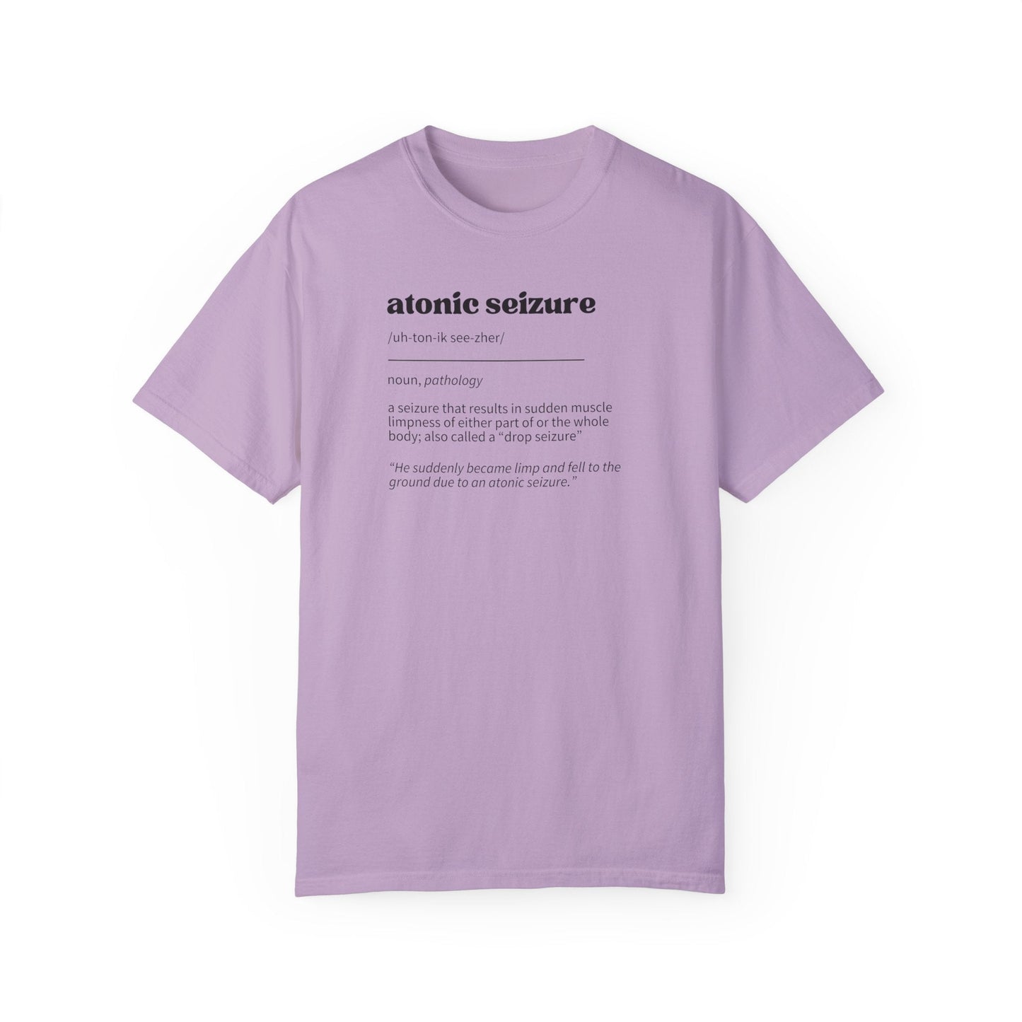 Atonic Seizure Definition Unisex Garment-Dyed T-shirt
