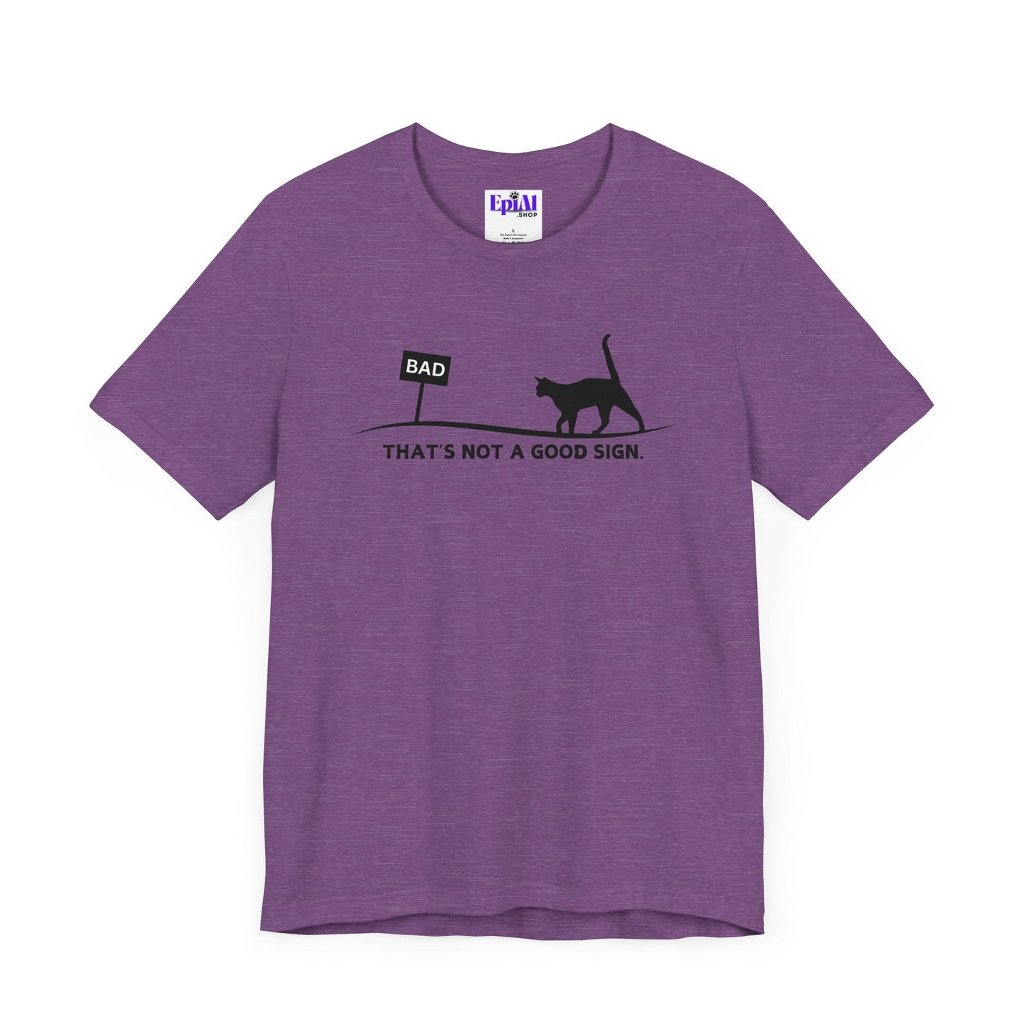Bad Sign Unisex Jersey Short Sleeve Tee