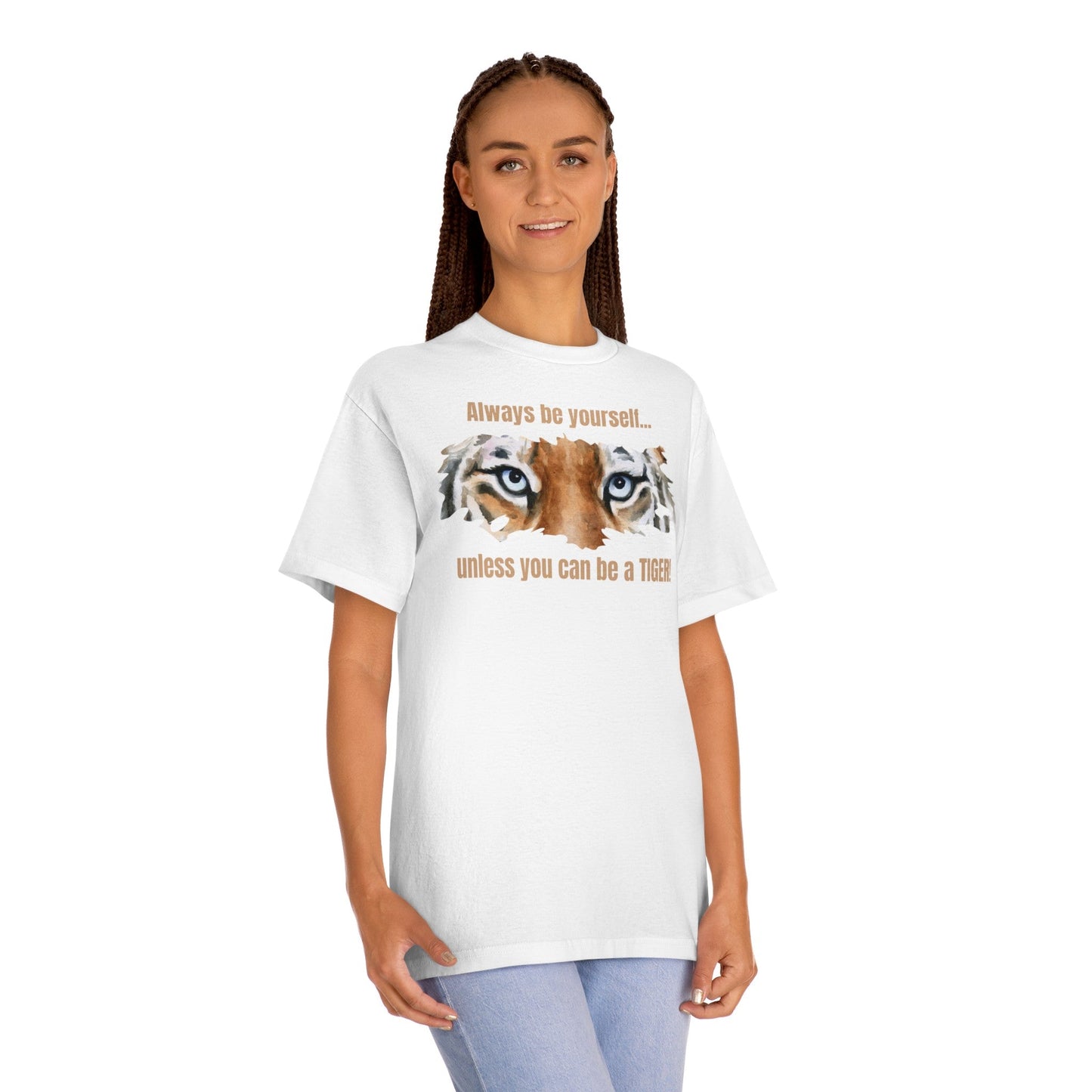 Be a Tiger Unisex Classic Tee