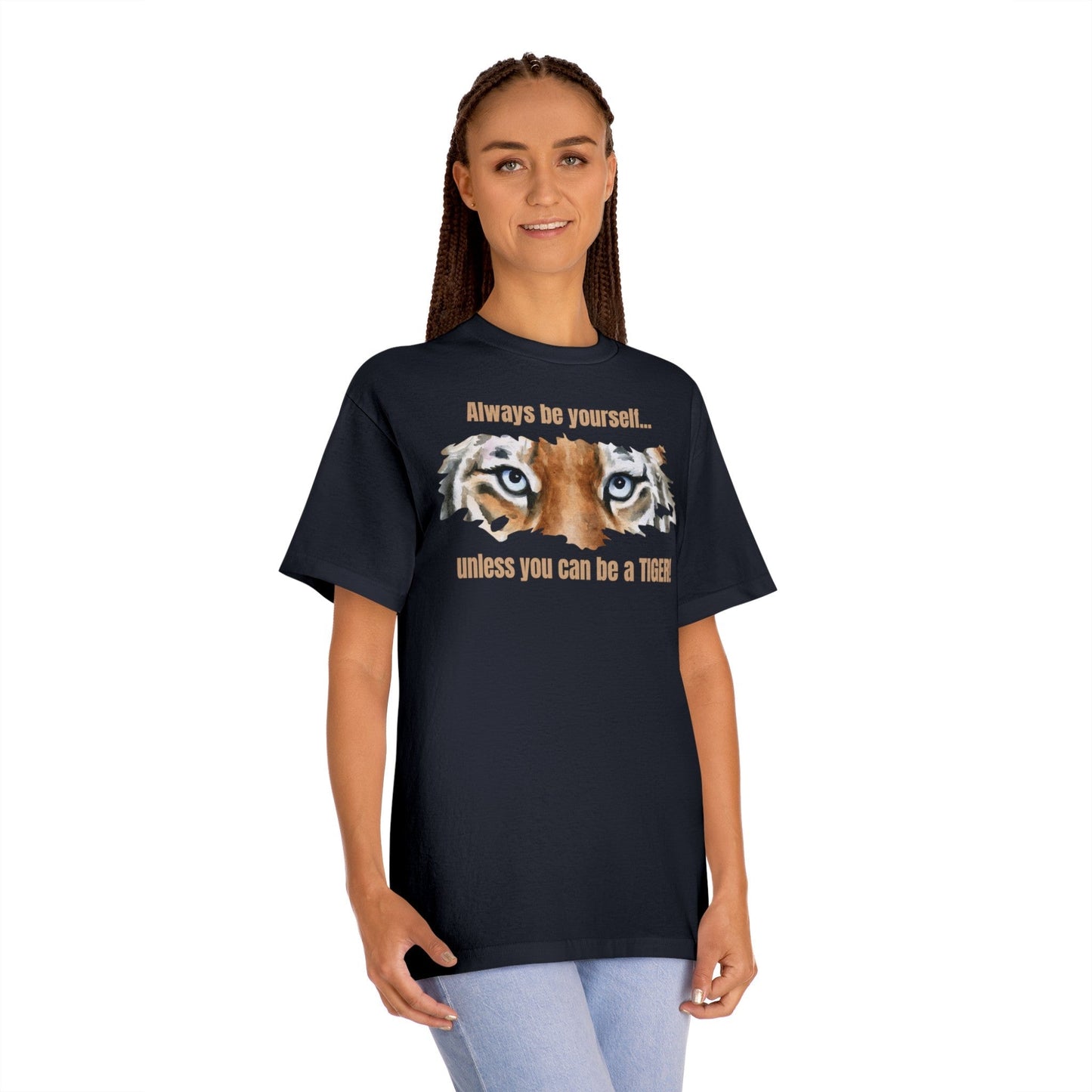 Be a Tiger Unisex Classic Tee