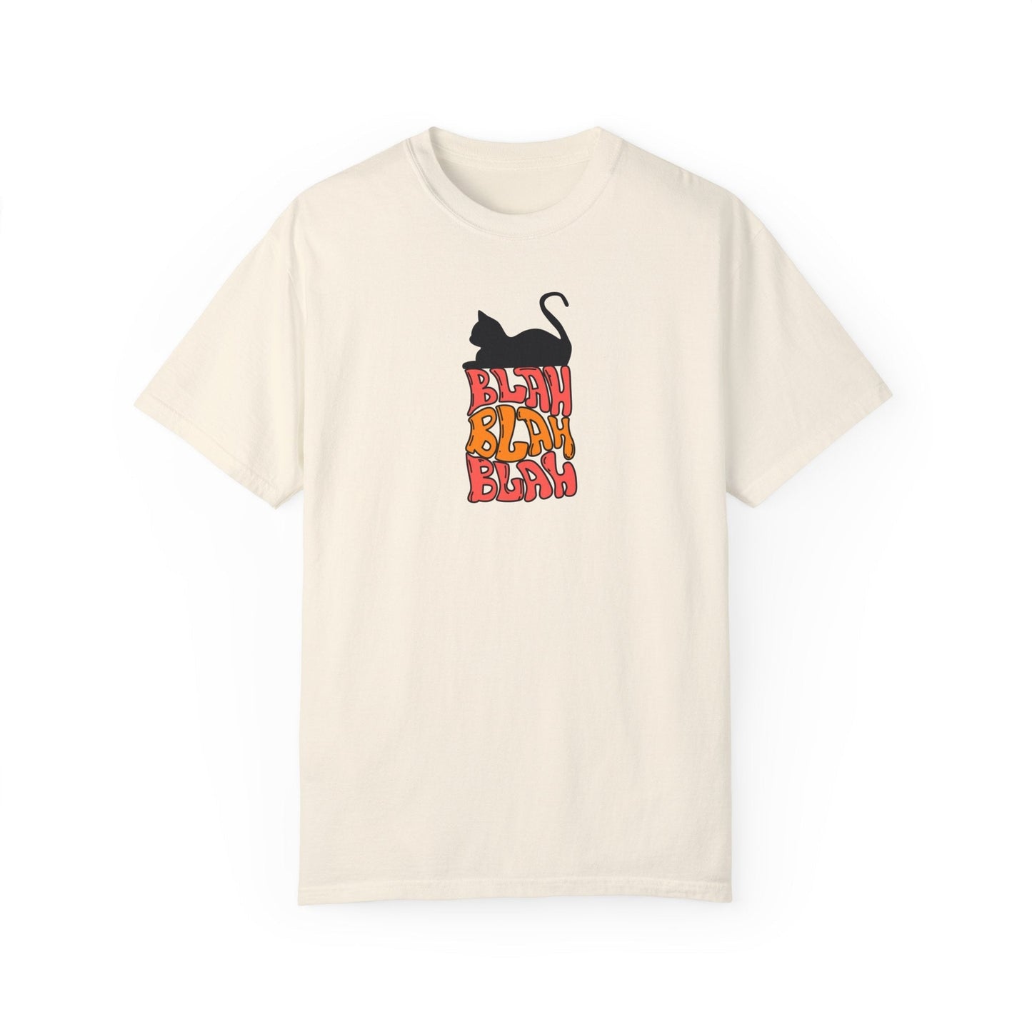 Blah Blah Blah Unisex Garment-Dyed T-shirt