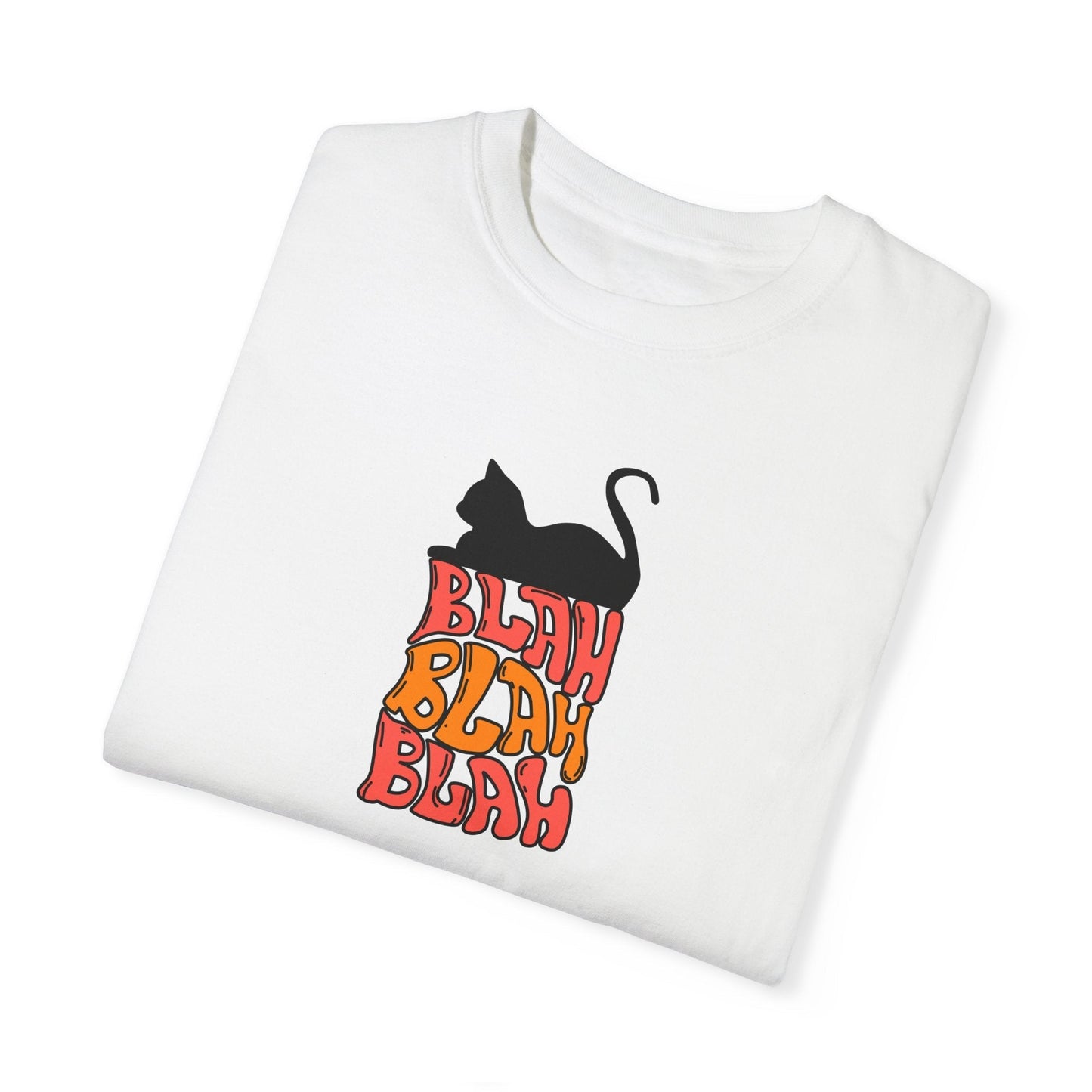 Blah Blah Blah Unisex Garment-Dyed T-shirt