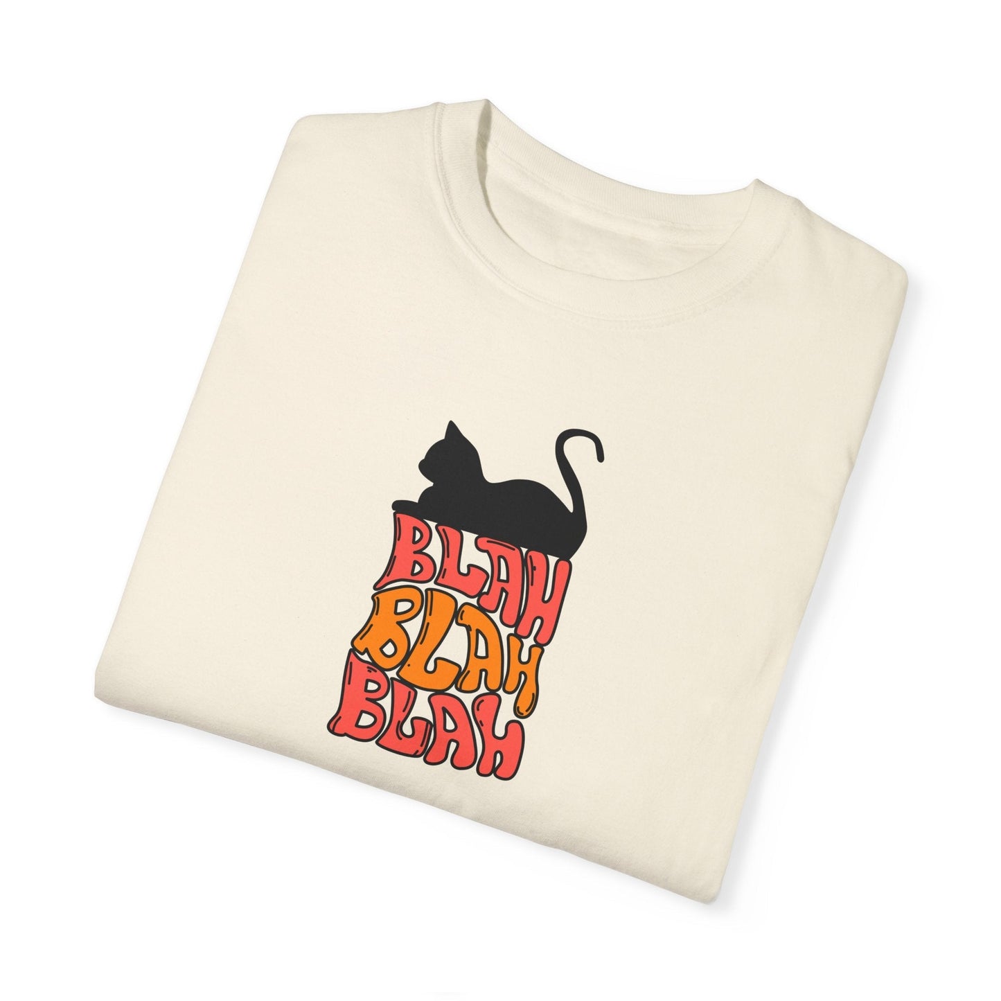 Blah Blah Blah Unisex Garment-Dyed T-shirt