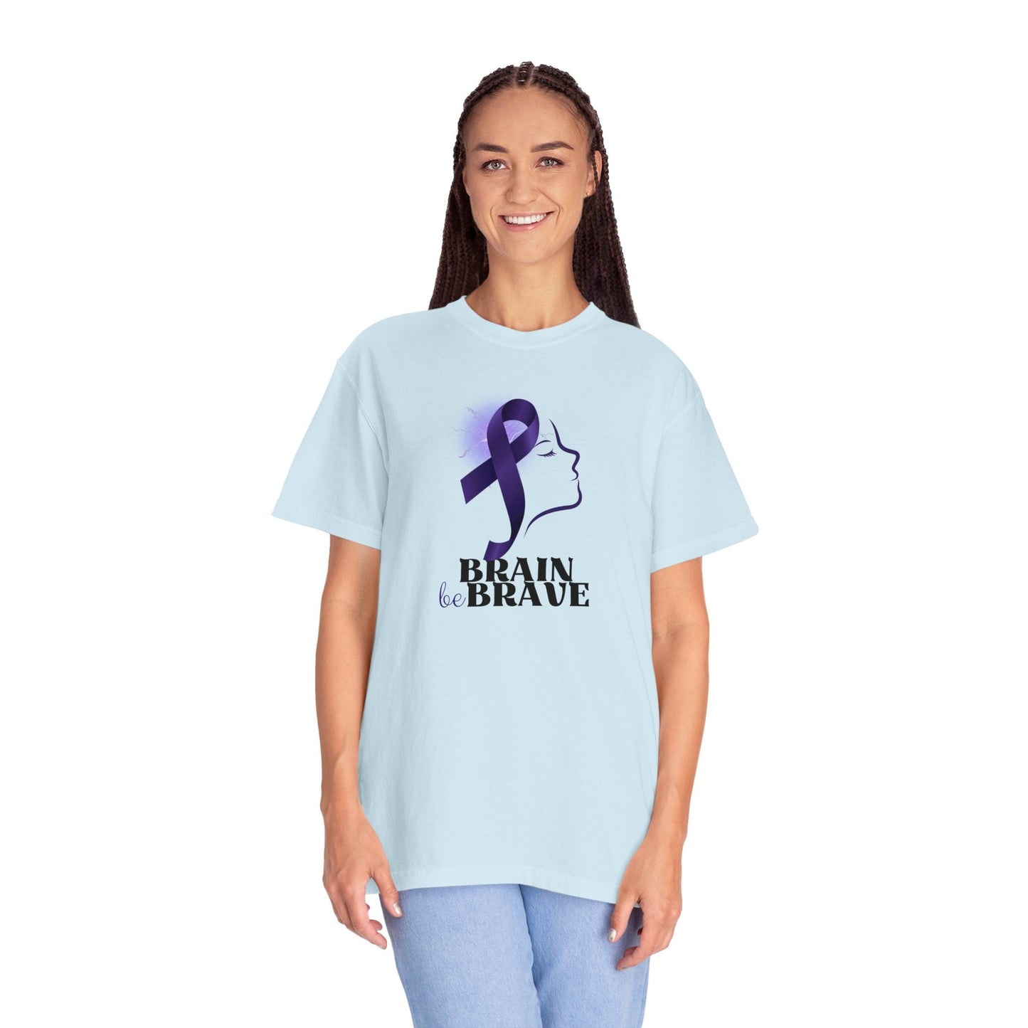 Brain Be Brave Unisex Garment-Dyed T-shirt