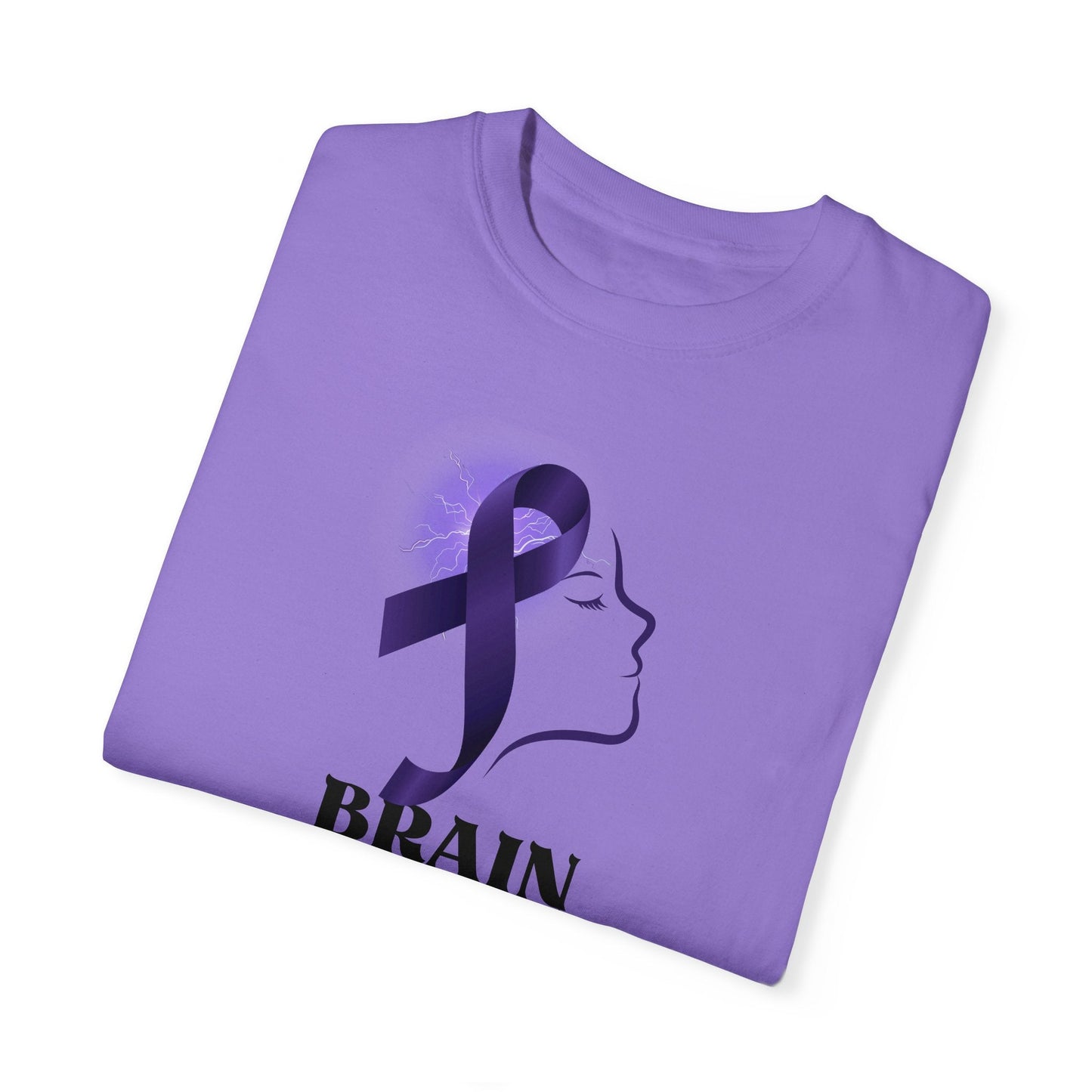 Brain Be Brave Unisex Garment-Dyed T-shirt