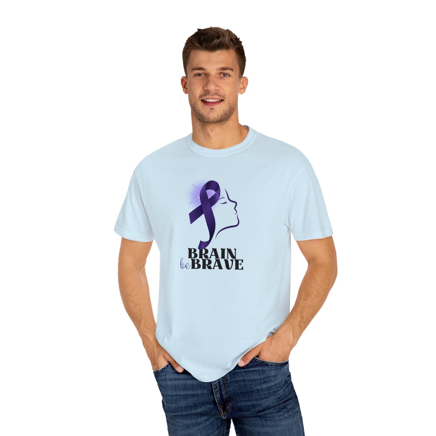 Brain Be Brave Unisex Garment-Dyed T-shirt