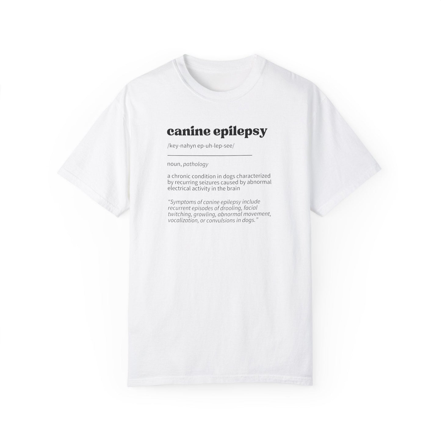 Canine Epilepsy Definition Unisex Garment-Dyed T-shirt
