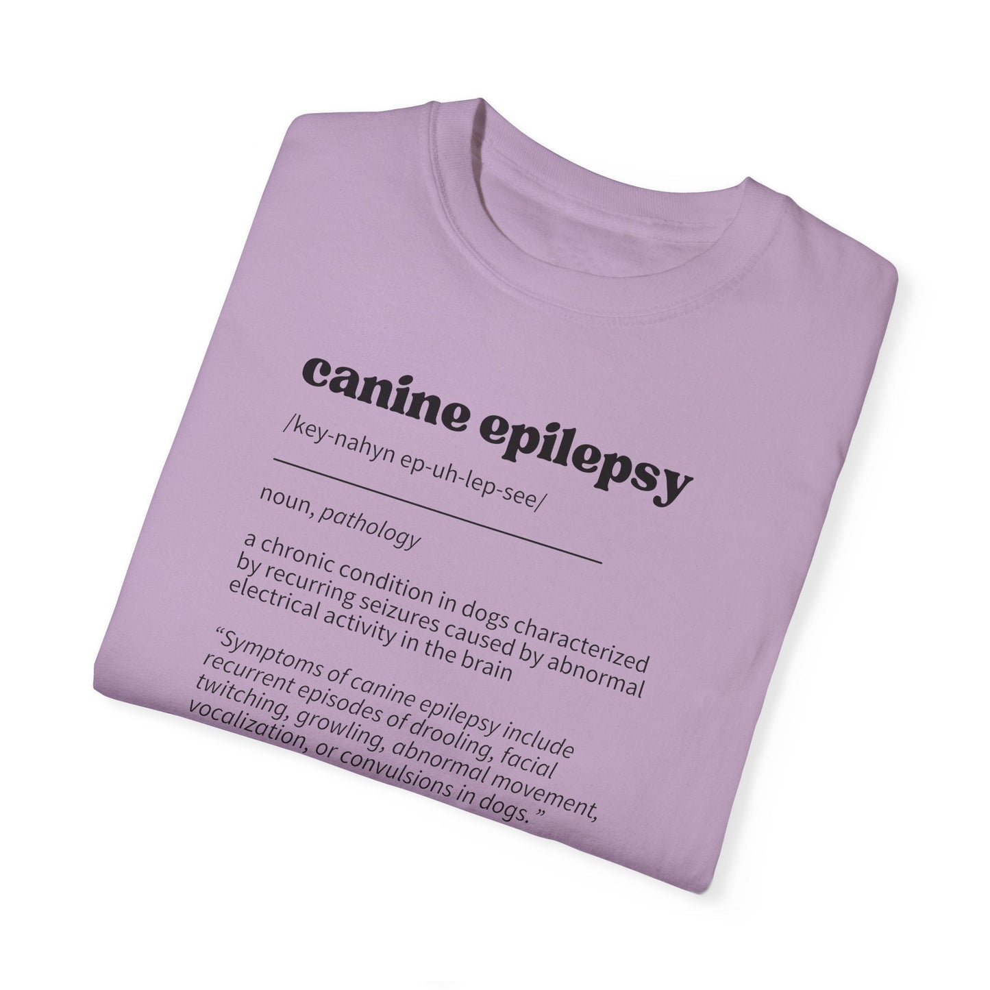 Canine Epilepsy Definition Unisex Garment-Dyed T-shirt
