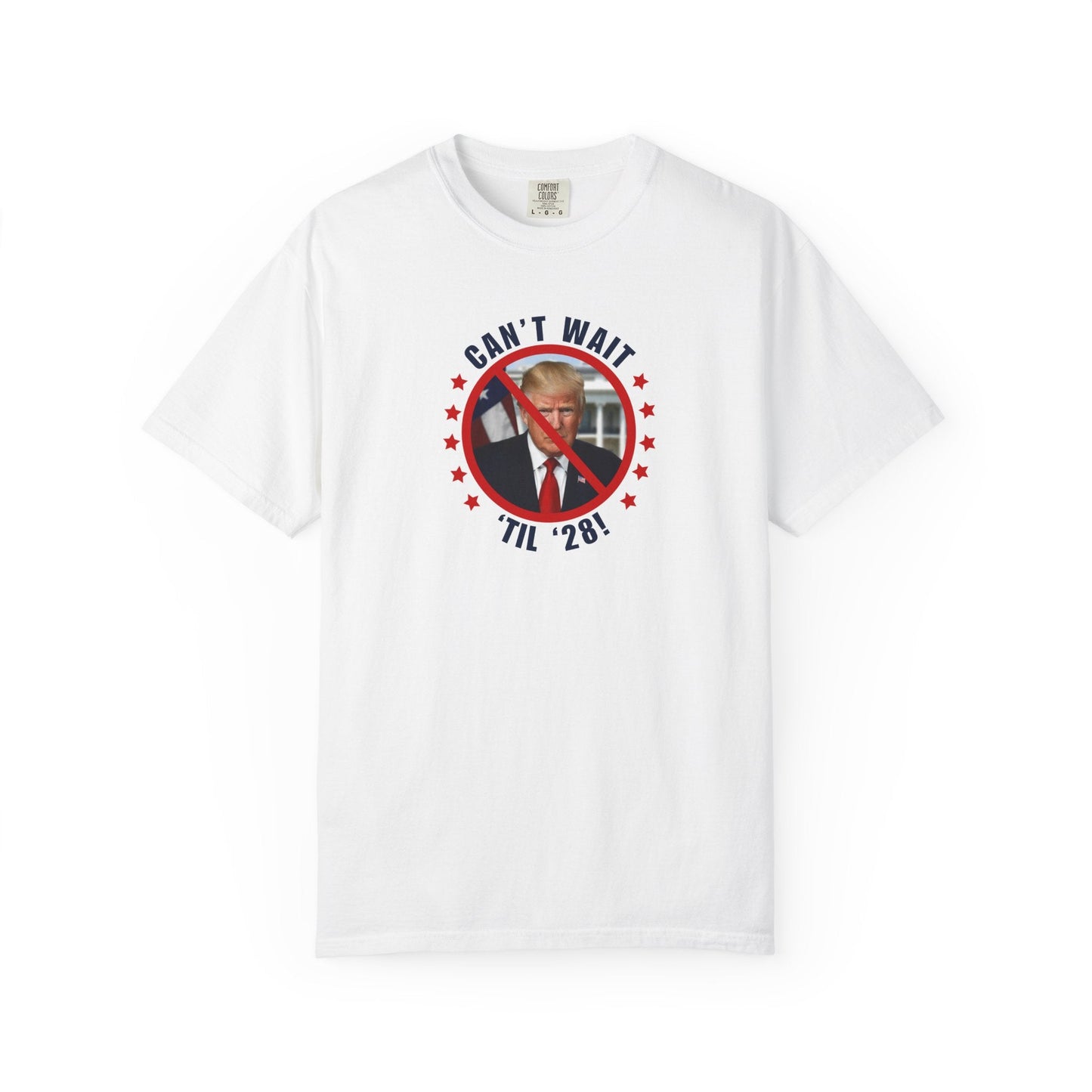 Can't Wait 'Til '28 Political Humor Unisex T-shirt