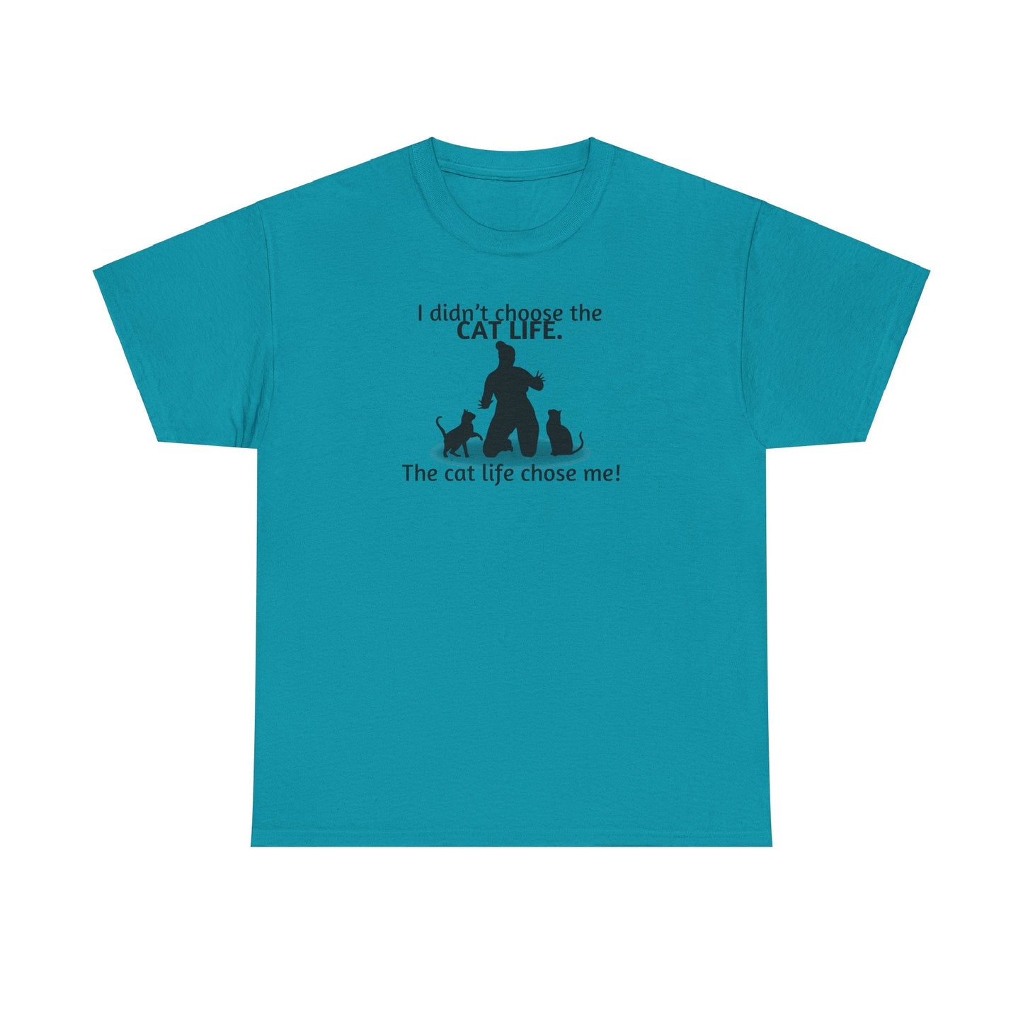 Cat Life Chose Me Heavy Cotton Tee