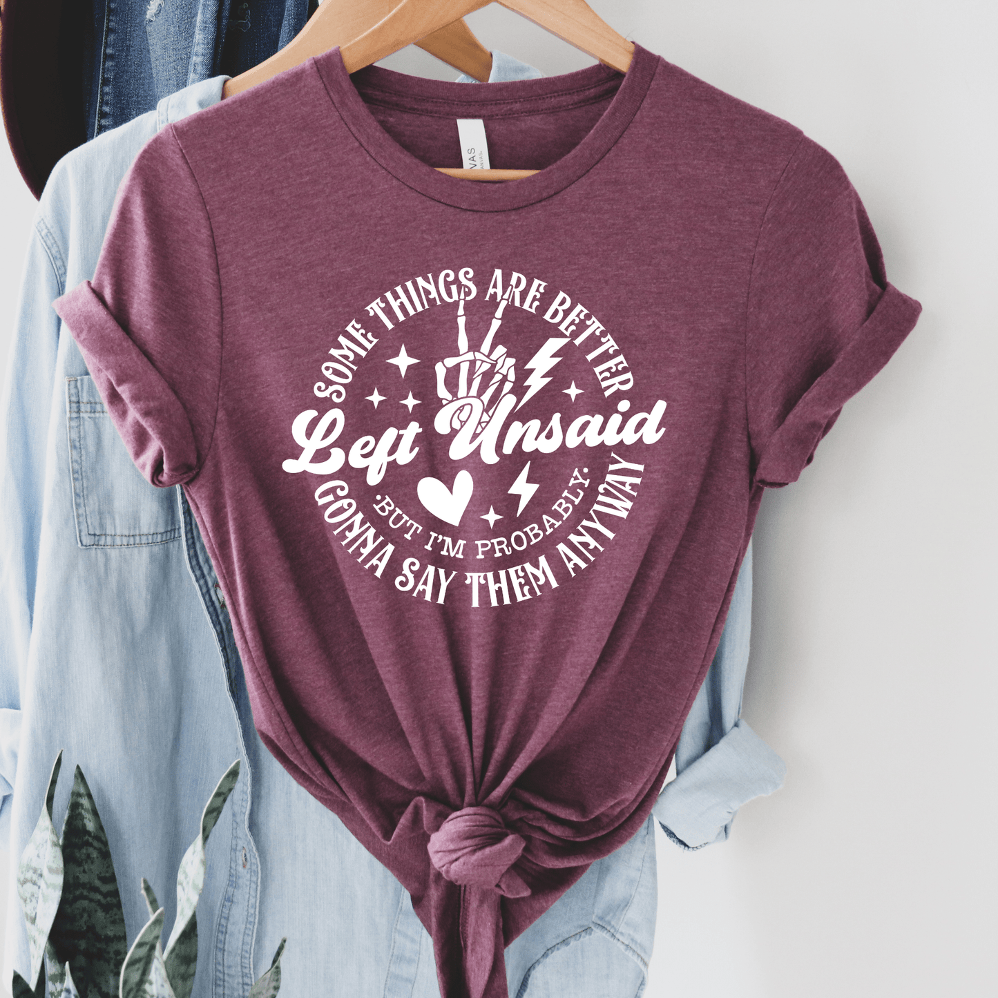 Some Things Are Better Left Unsaid Graphic Tee