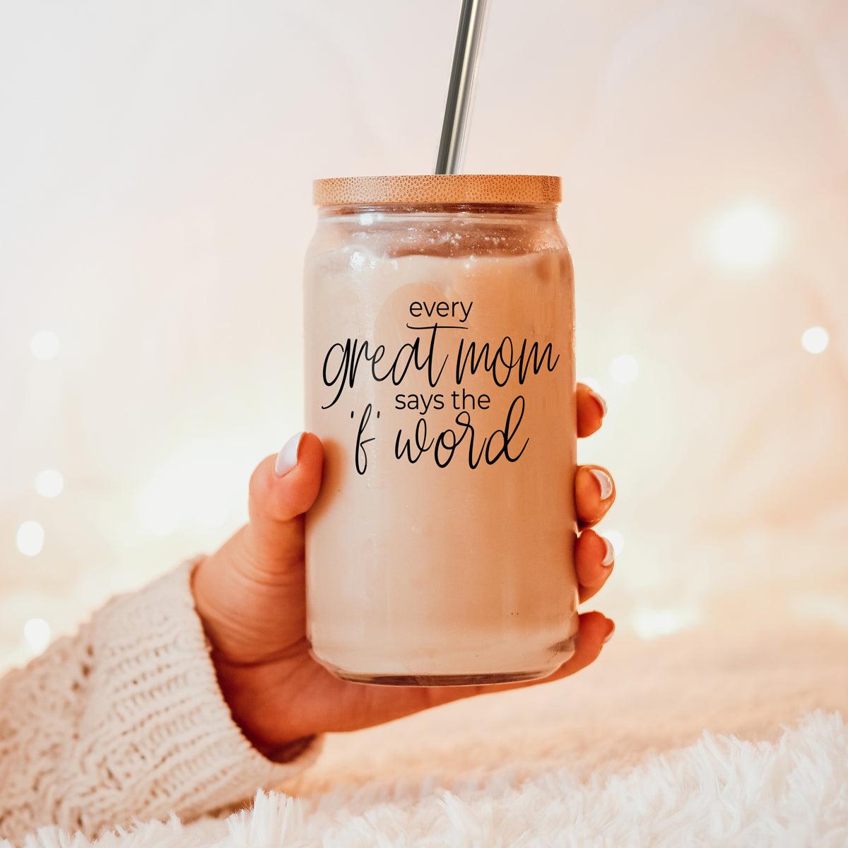 Every Great Mom 17oz