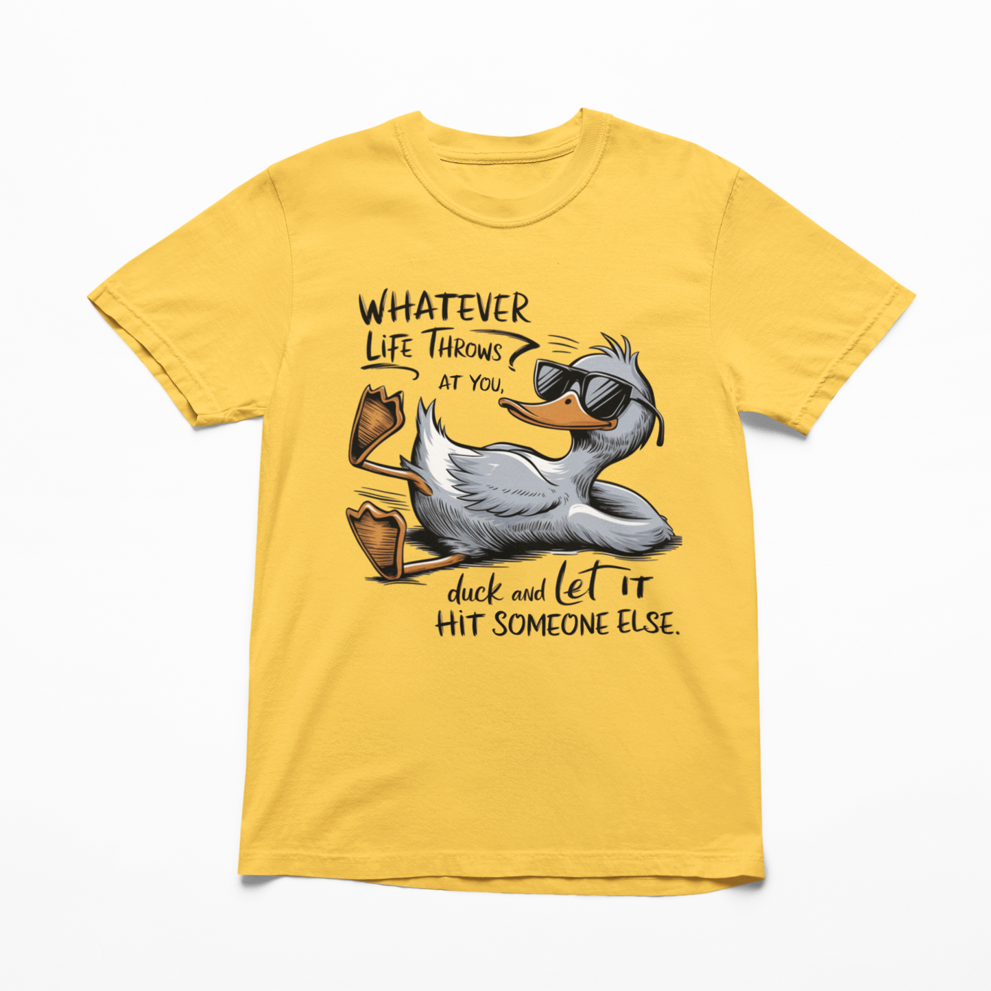 Whatever Life Throws At You Duck Graphic Tee