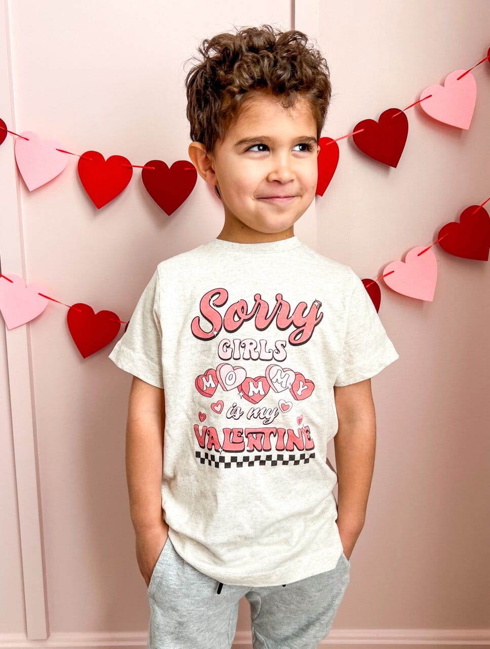 Sorry Girls Mommy is My Valentine