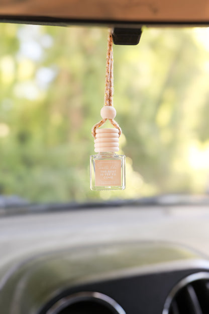 The Best is Yet to Come Car Diffuser