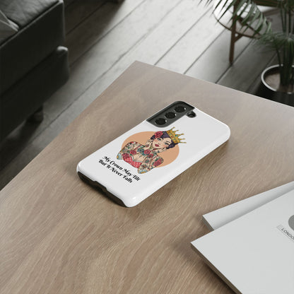My Crown Never Falls Tattooed Girl Tough Phone Case