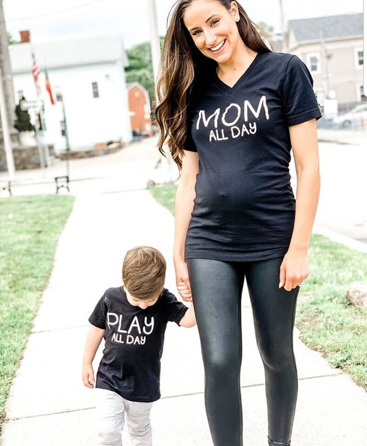 Mom All Day Play All Day • Mommy and Me Shirts