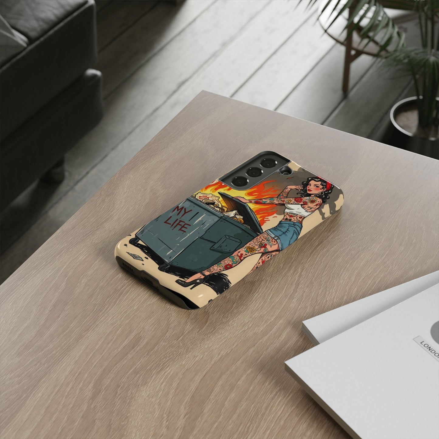 My Life is a Dumpster Fire Tough Phone Case