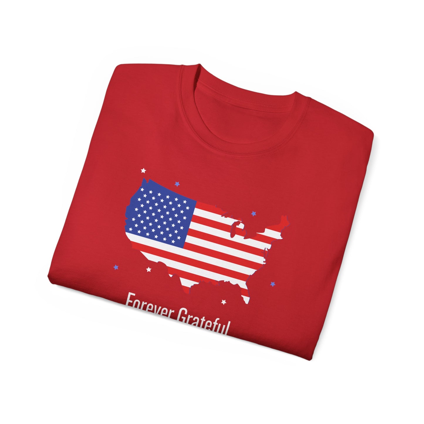 Forever Grateful Veterans Tee - Cotton Shirt for Memorial Day USA Flag Gift for Heroes