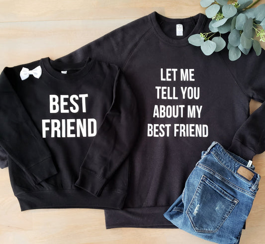 Let Me Tell You About My Best Friend Matching Mommy And Me Black Set