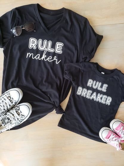 Rule Maker Breaker Matching Mommy and Me Tees